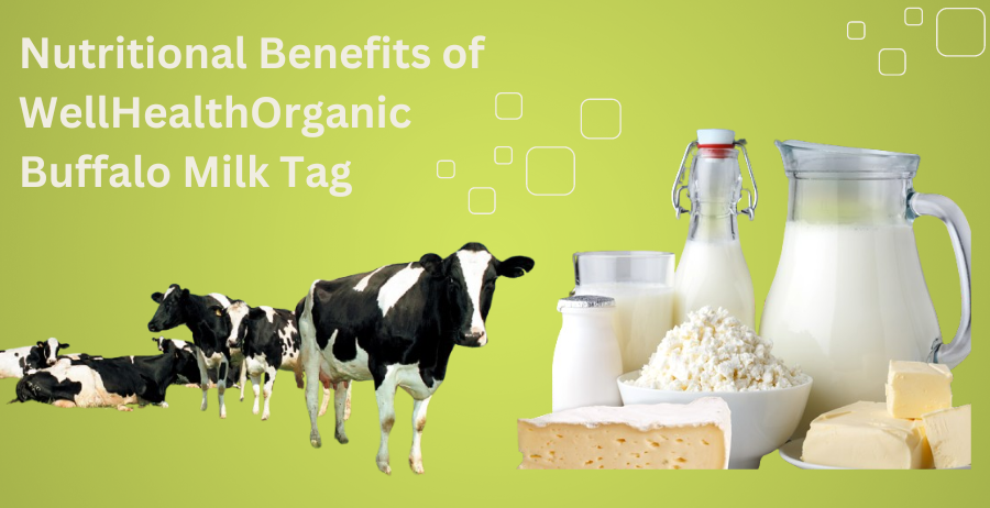 WellHealthOrganic Buffalo Milk Tag