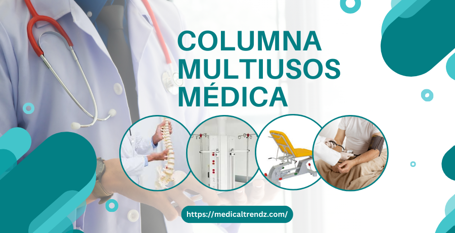 Columna Multiusos Médica: Complete Guide for Hospitals